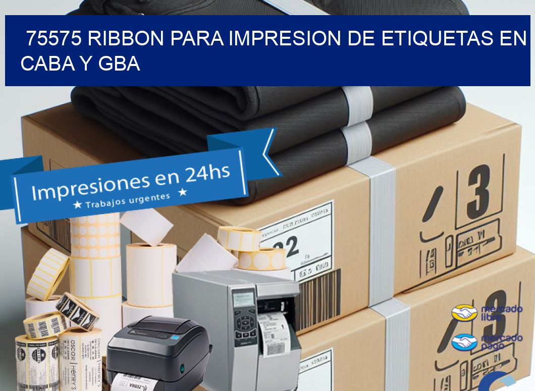 75575 RIBBON PARA IMPRESION DE ETIQUETAS EN CABA Y GBA