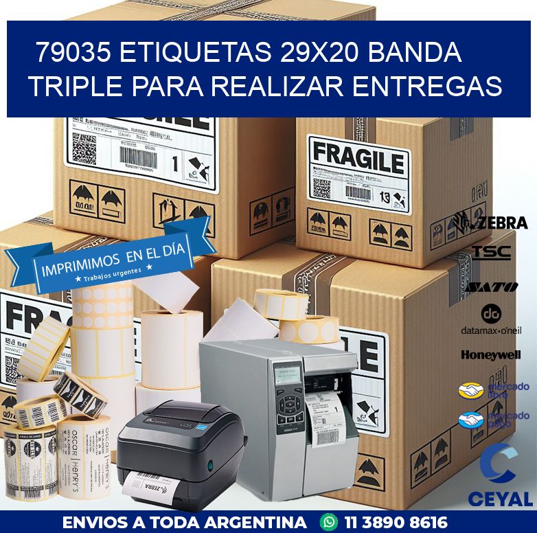 79035 ETIQUETAS 29X20 BANDA TRIPLE PARA REALIZAR ENTREGAS