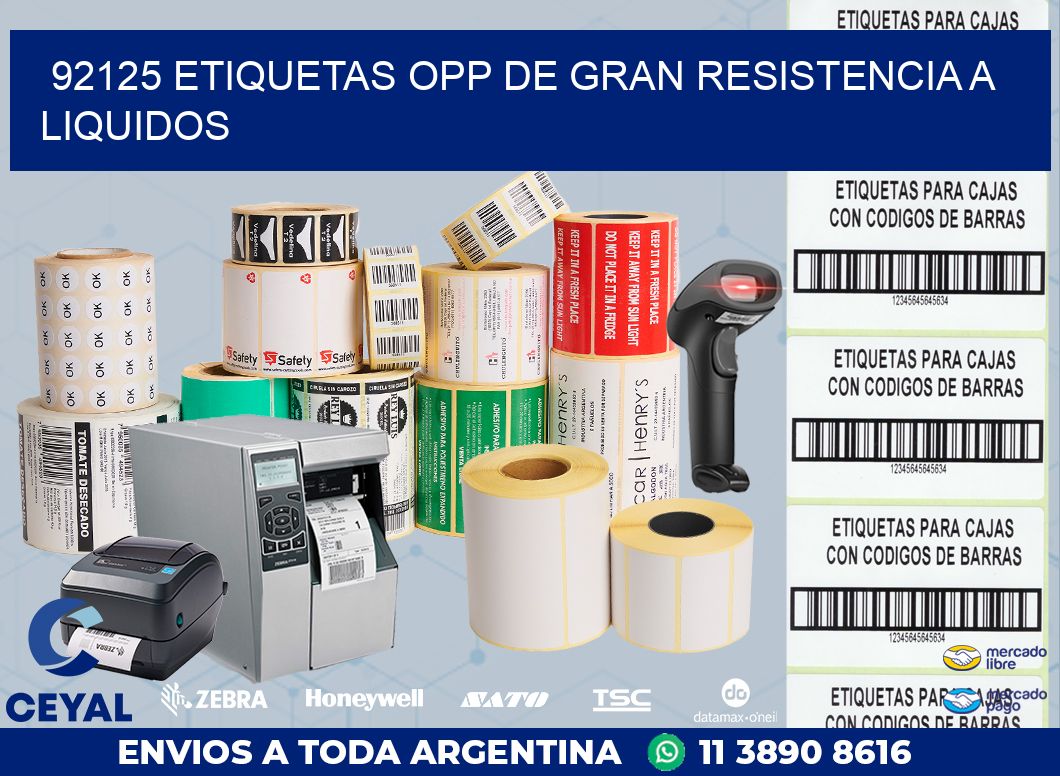 92125 ETIQUETAS OPP DE GRAN RESISTENCIA A LIQUIDOS