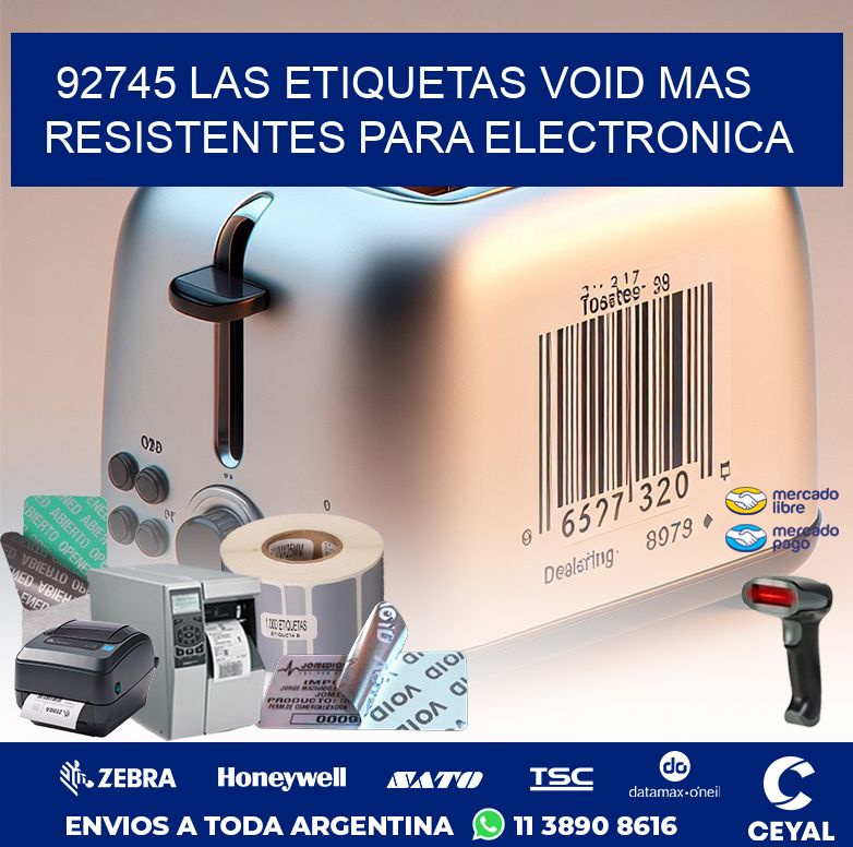 92745 LAS ETIQUETAS VOID MAS RESISTENTES PARA ELECTRONICA