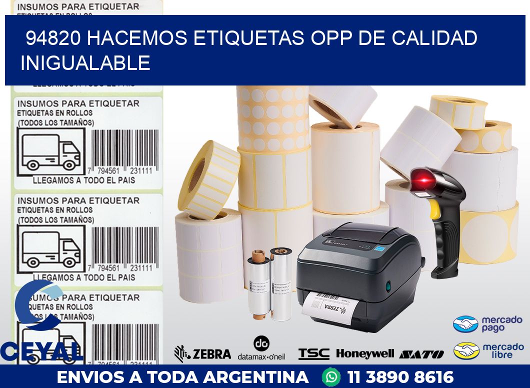 94820 HACEMOS ETIQUETAS OPP DE CALIDAD INIGUALABLE