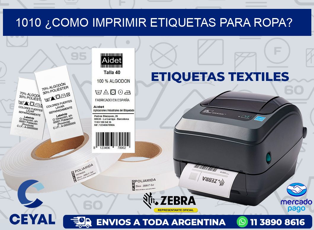 1010 ¿COMO IMPRIMIR ETIQUETAS PARA ROPA?