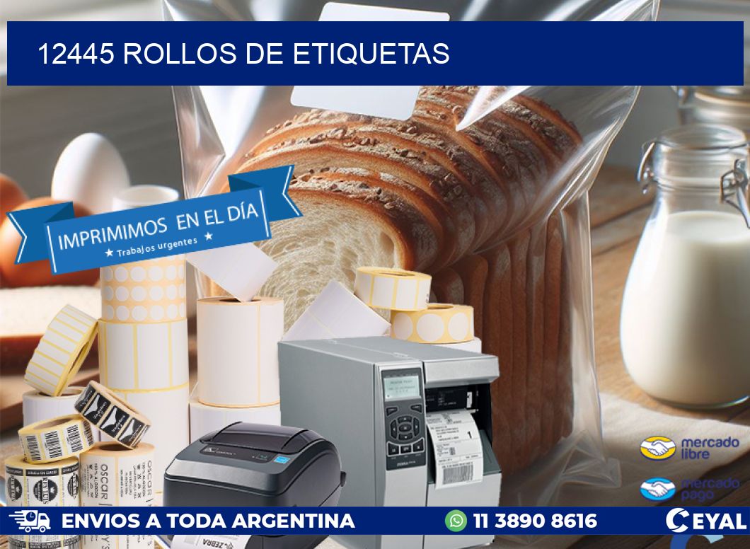 12445 ROLLOS DE ETIQUETAS