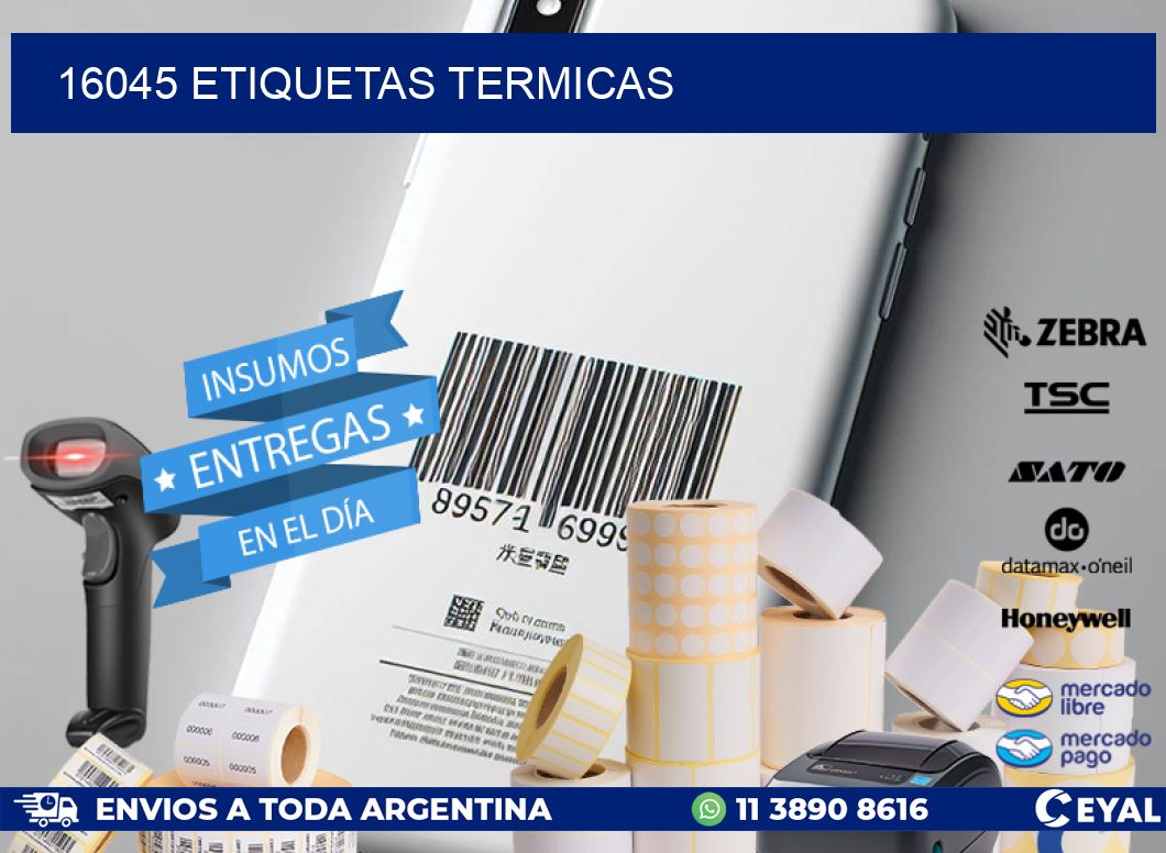 16045 ETIQUETAS TERMICAS