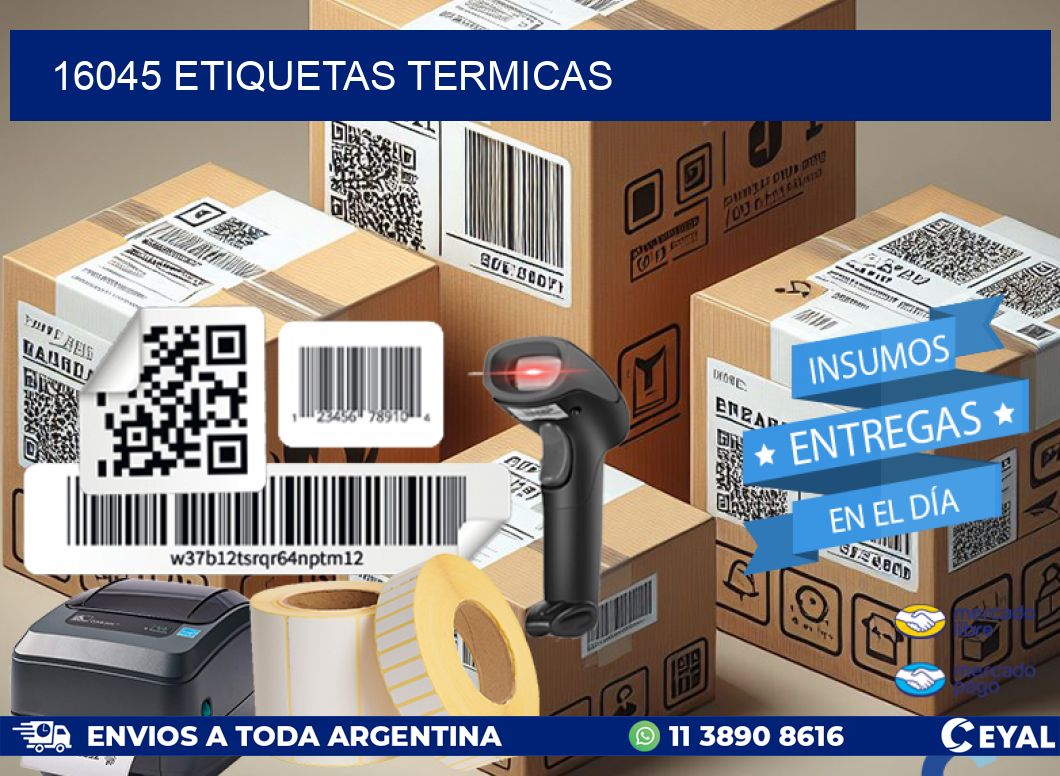 16045 ETIQUETAS TERMICAS