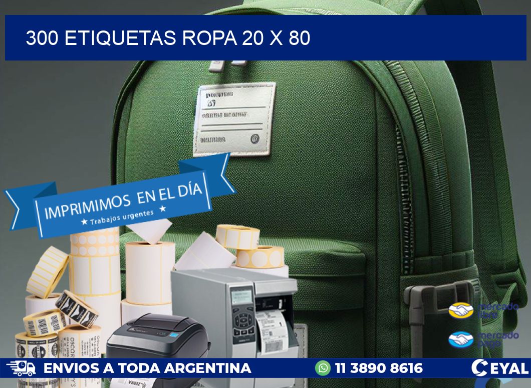 300 ETIQUETAS ROPA 20 x 80