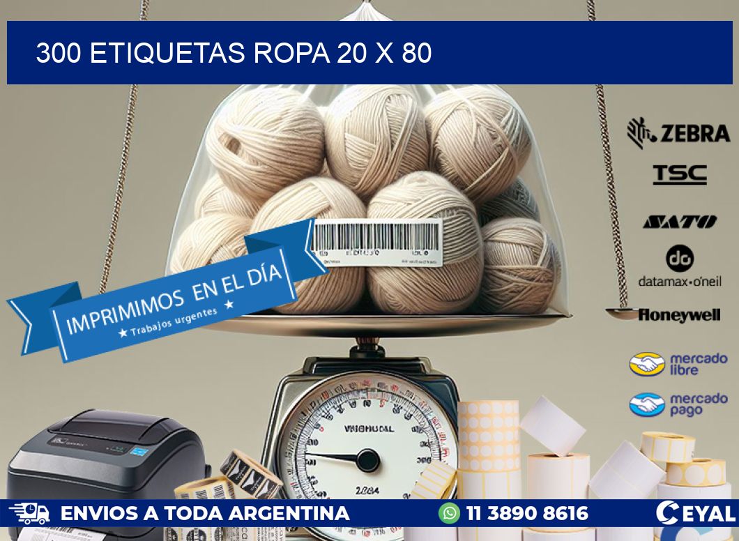 300 ETIQUETAS ROPA 20 x 80