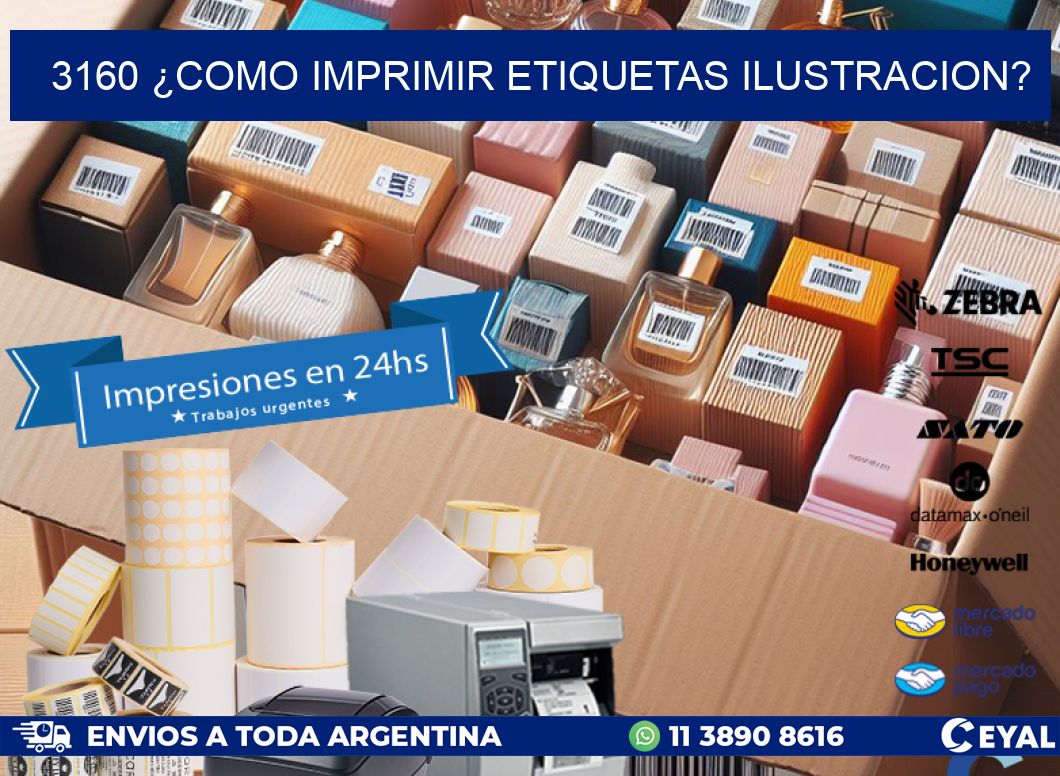 3160 ¿COMO IMPRIMIR ETIQUETAS ILUSTRACION?