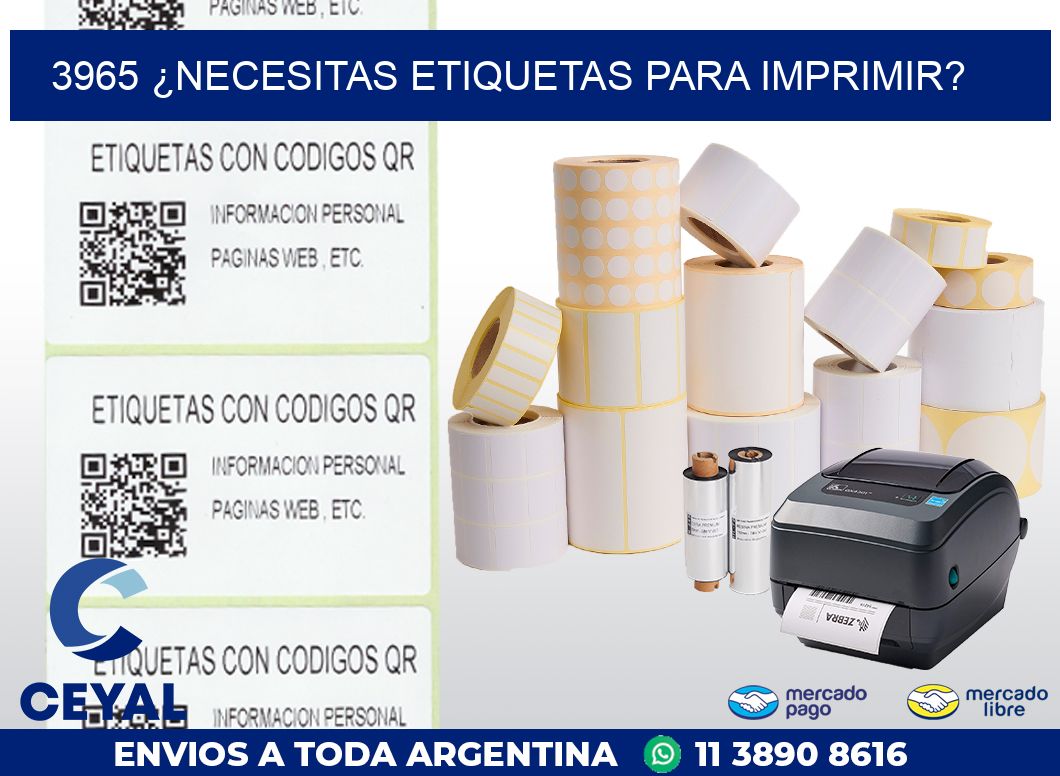 3965 ¿NECESITAS ETIQUETAS PARA IMPRIMIR?