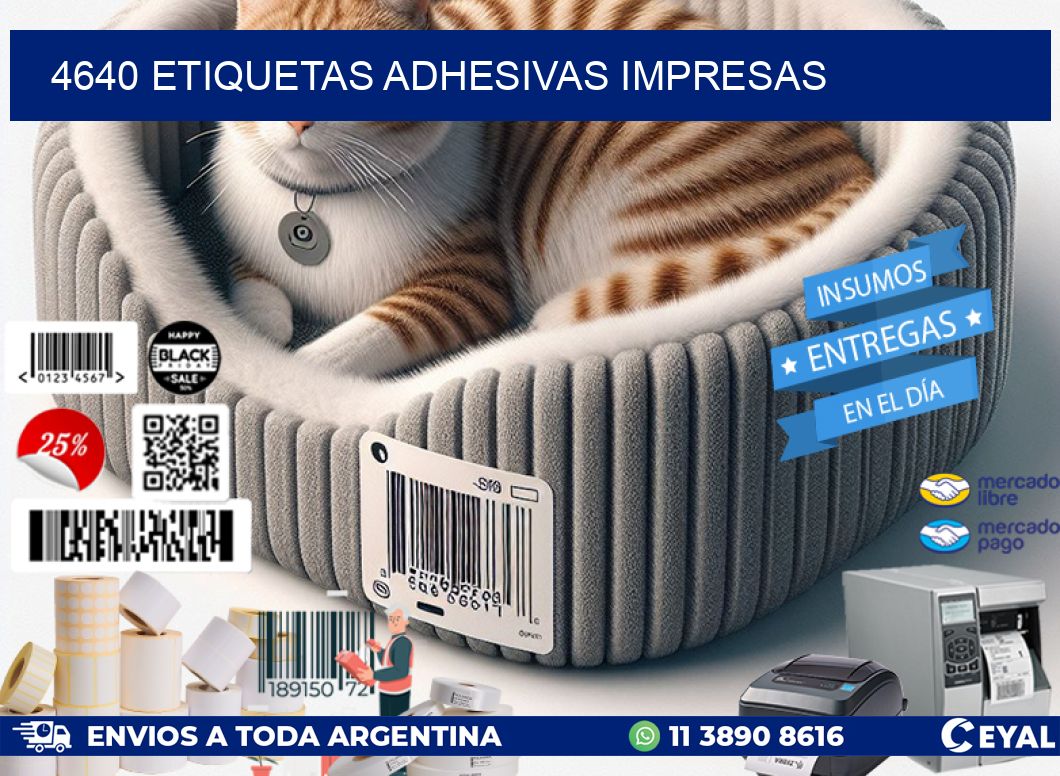 4640 ETIQUETAS ADHESIVAS IMPRESAS