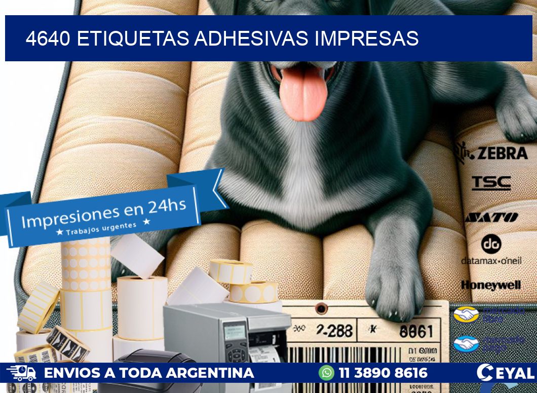4640 ETIQUETAS ADHESIVAS IMPRESAS