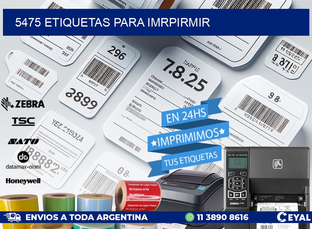 5475 ETIQUETAS PARA IMRPIRMIR