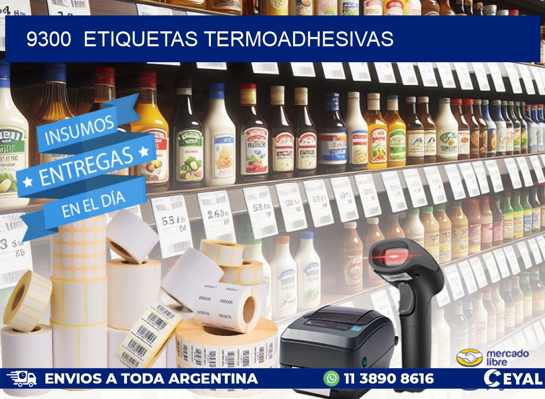 9300  ETIQUETAS TERMOADHESIVAS