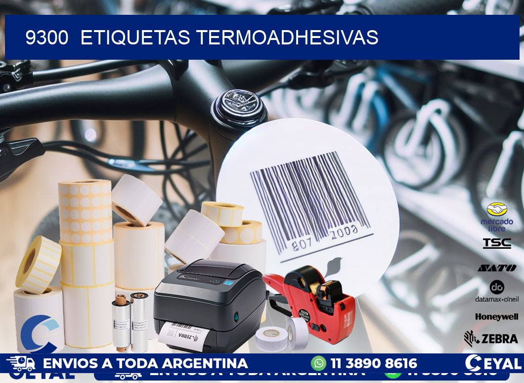 9300  ETIQUETAS TERMOADHESIVAS