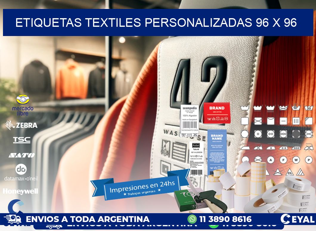 ETIQUETAS TEXTILES PERSONALIZADAS 96 x 96
