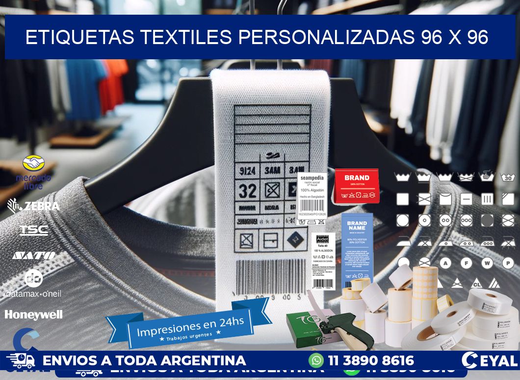 ETIQUETAS TEXTILES PERSONALIZADAS 96 x 96