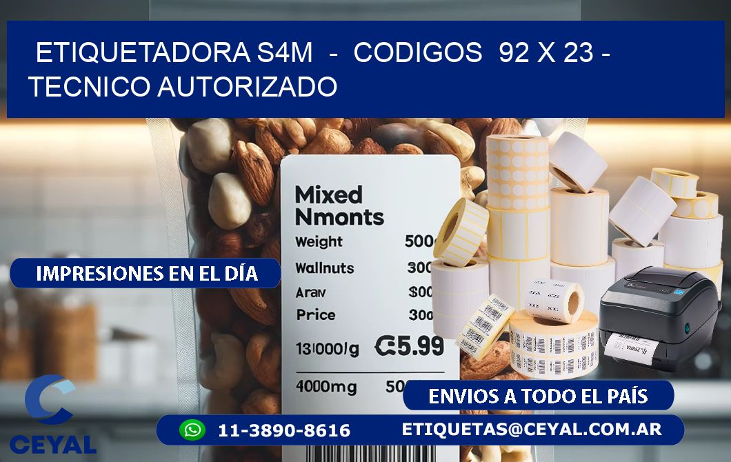 ETIQUETADORA S4M  -  CODIGOS  92 x 23 - TECNICO AUTORIZADO