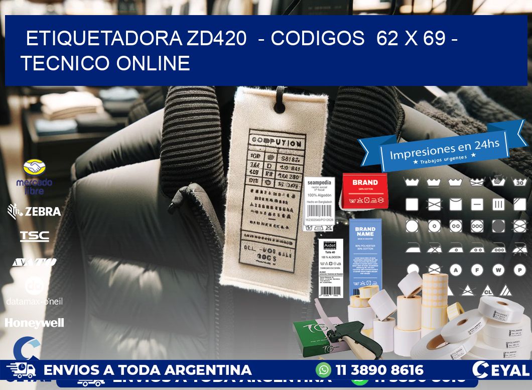 ETIQUETADORA ZD420  - CODIGOS  62 x 69 - TECNICO ONLINE