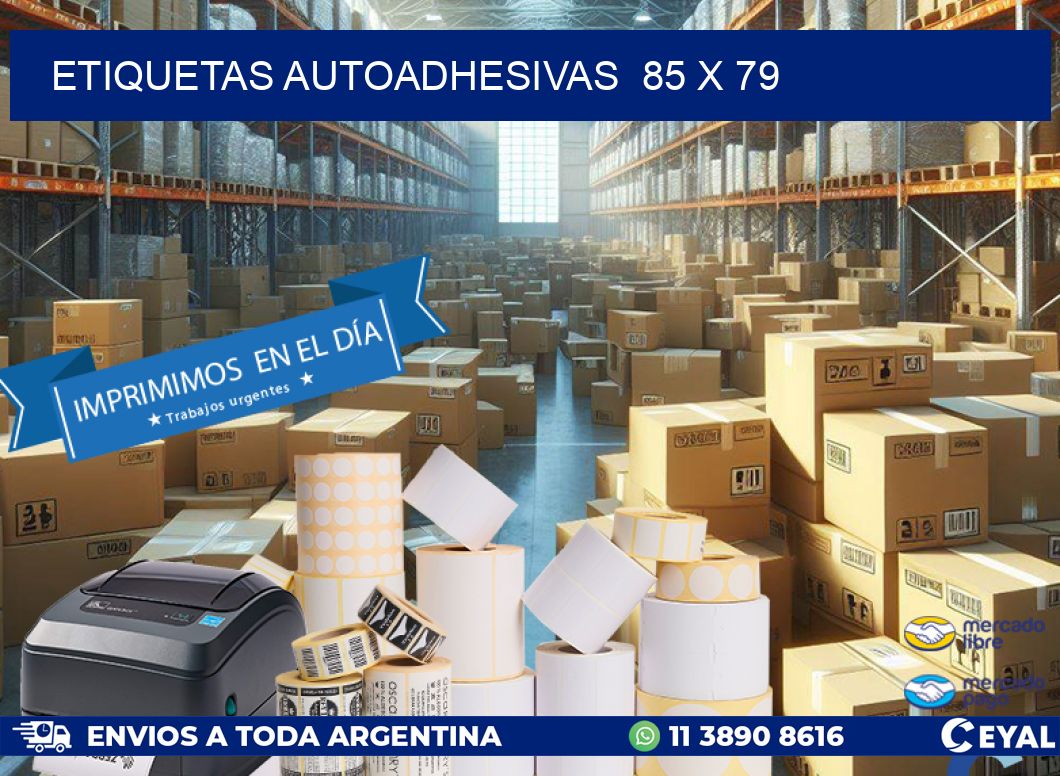 ETIQUETAS AUTOADHESIVAS  85 x 79