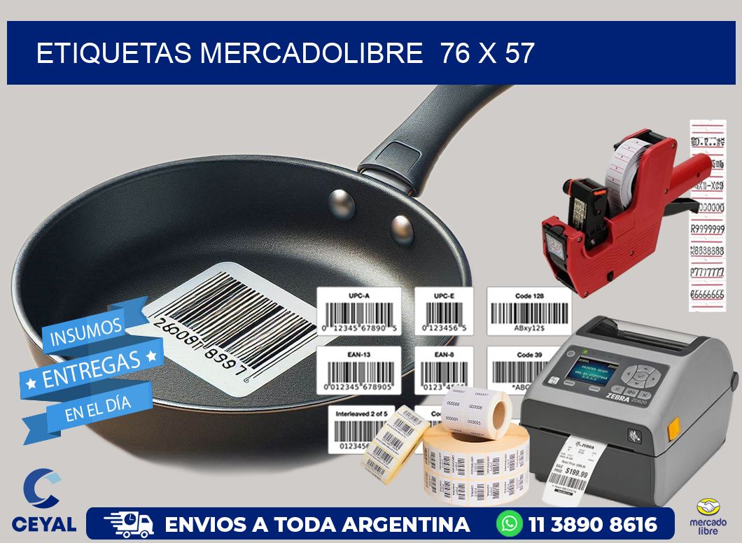 ETIQUETAS MERCADOLIBRE  76 x 57