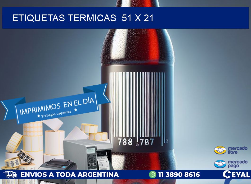 ETIQUETAS TERMICAS  51 x 21