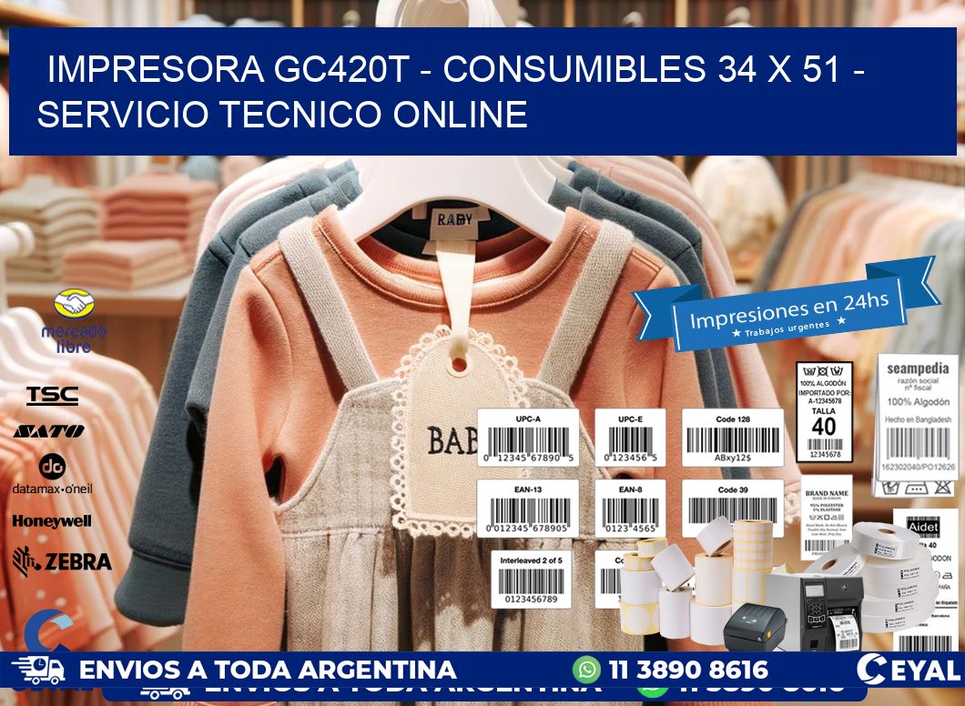 IMPRESORA GC420T – CONSUMIBLES 34 x 51 – SERVICIO TECNICO ONLINE