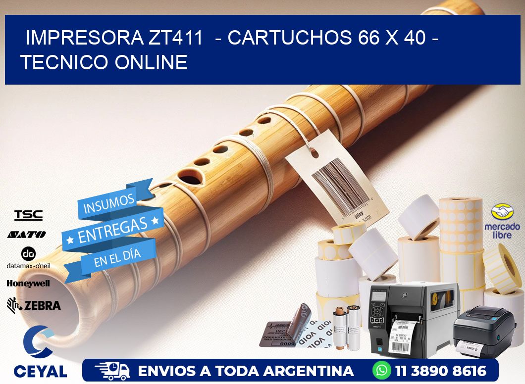 IMPRESORA ZT411 - CARTUCHOS 66 x 40 - TECNICO ONLINE