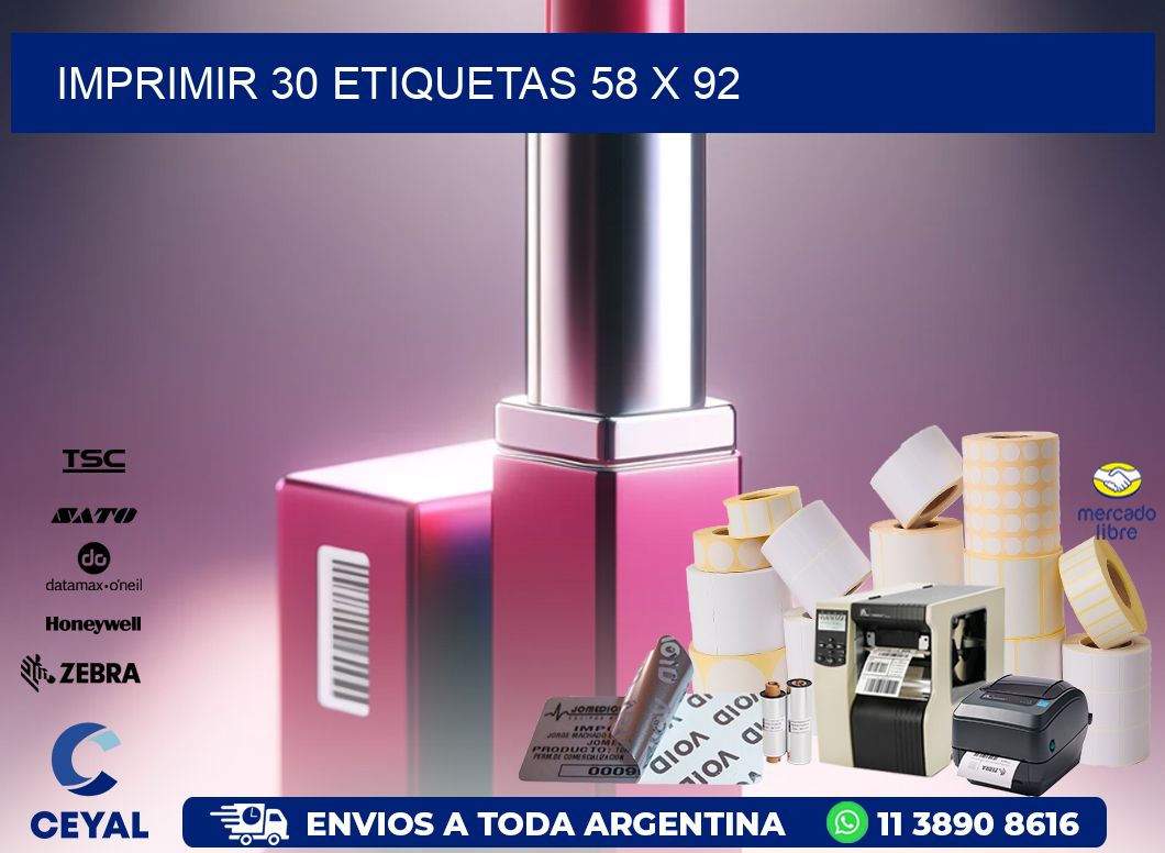 IMPRIMIR 30 ETIQUETAS 58 x 92