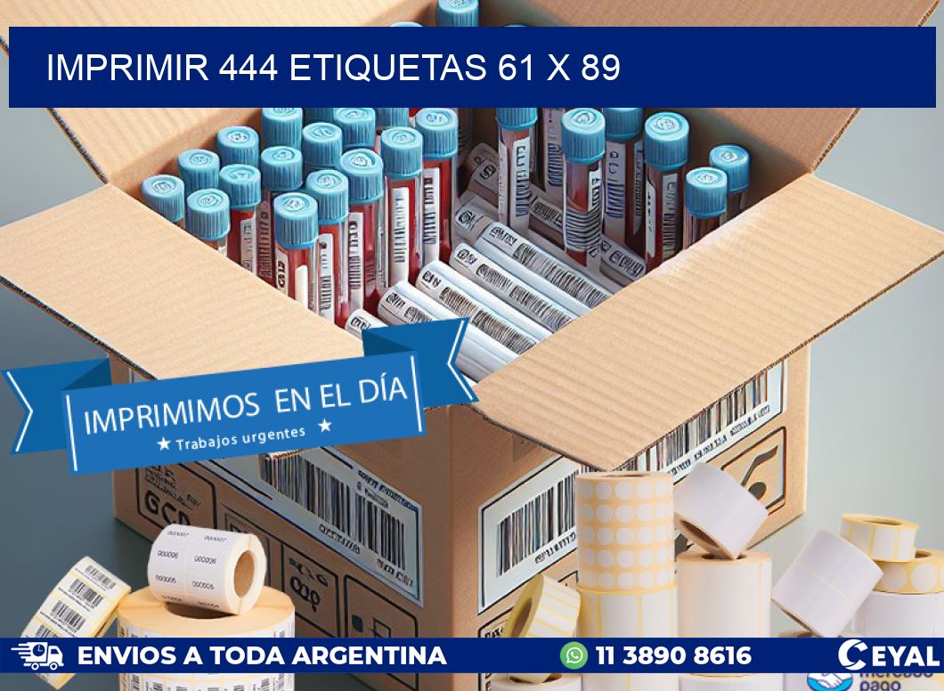 IMPRIMIR 444 ETIQUETAS 61 x 89