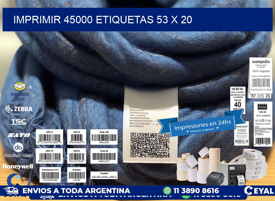 IMPRIMIR 45000 ETIQUETAS 53 x 20