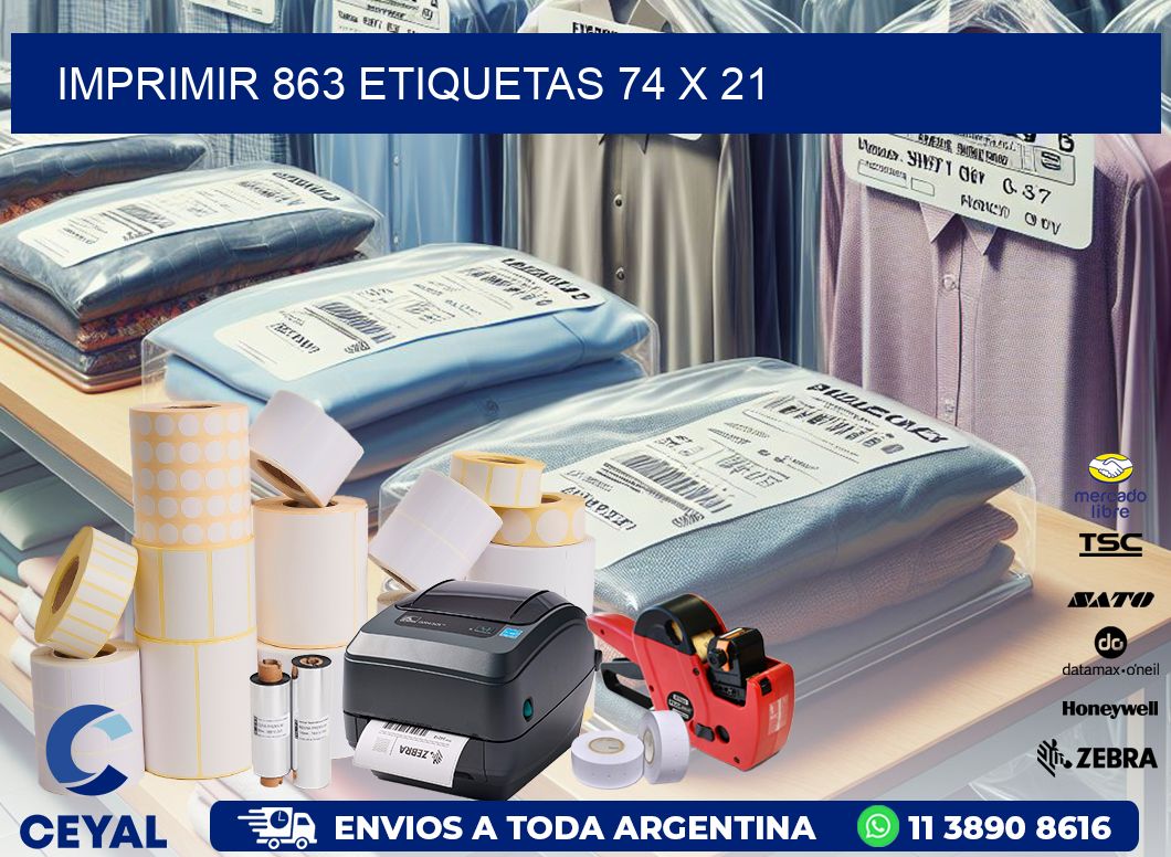 IMPRIMIR 863 ETIQUETAS 74 x 21