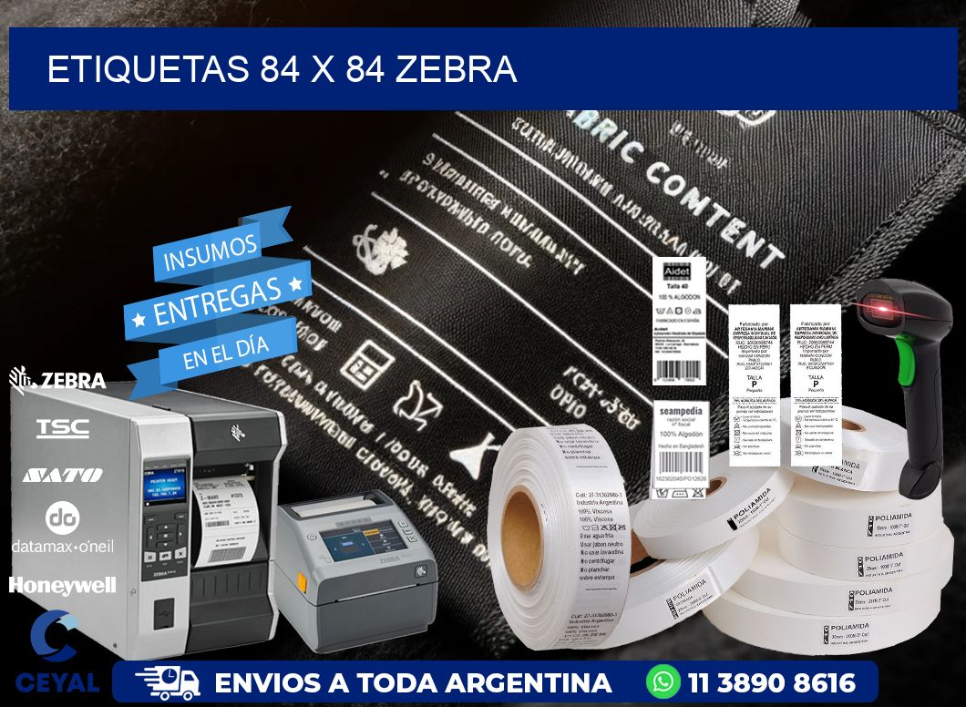 ETIQUETAS 84 x 84 ZEBRA