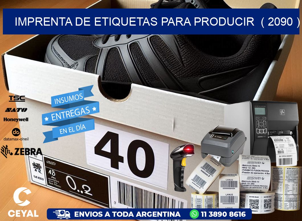 imprenta de etiquetas para producir  ( 2090 )