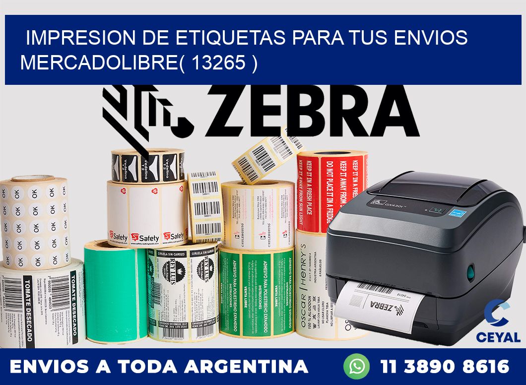 impresion de etiquetas para tus envios mercadolibre( 13265 )