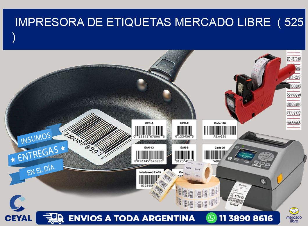 impresora de etiquetas mercado libre  ( 525 )