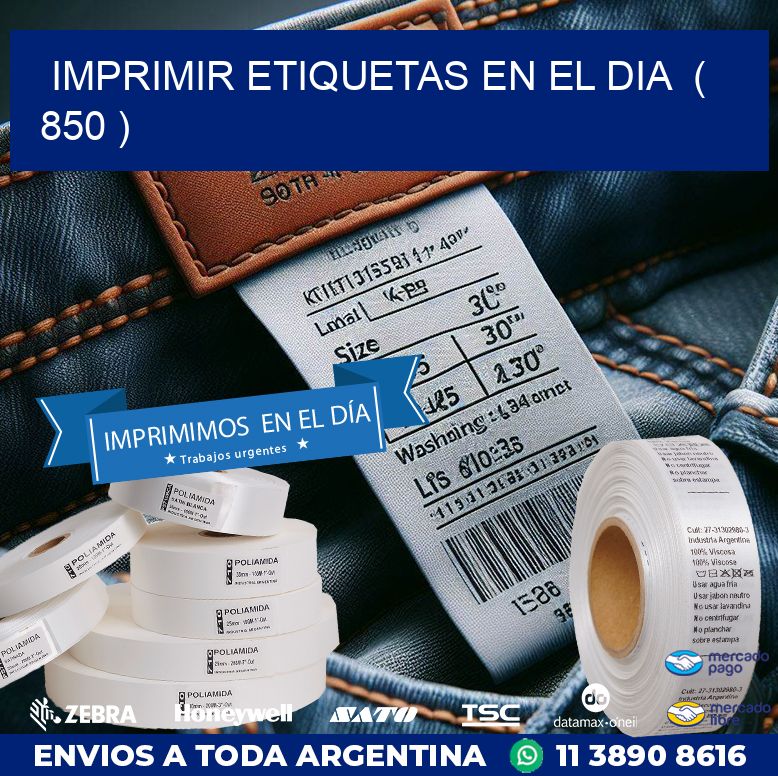 imprimir etiquetas en el dia  ( 850 )