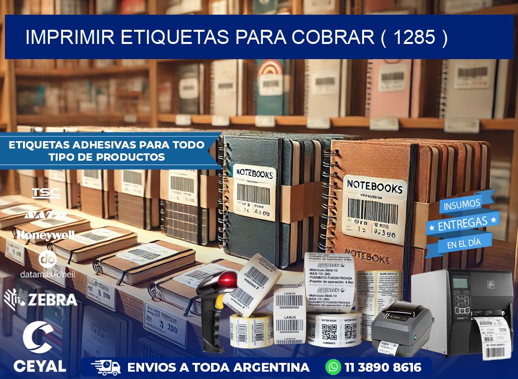 imprimir etiquetas para cobrar ( 1285 )