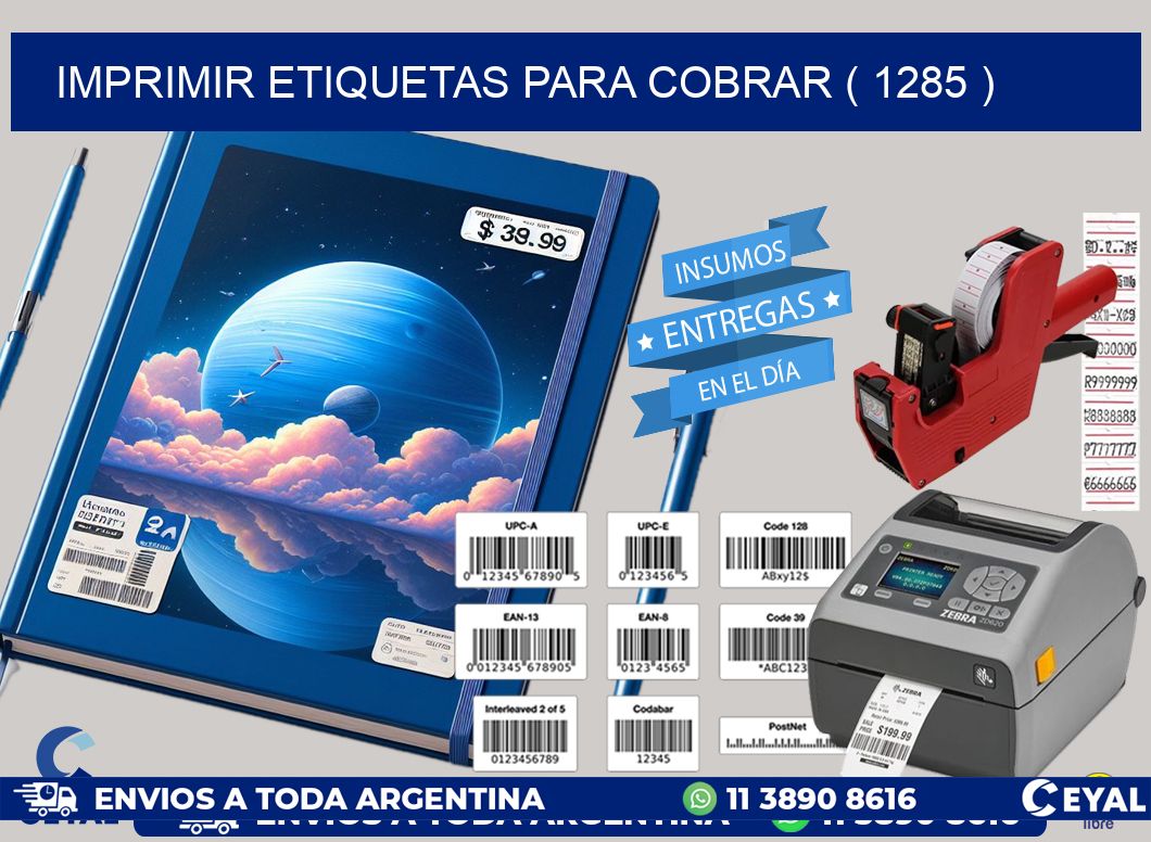 imprimir etiquetas para cobrar ( 1285 )