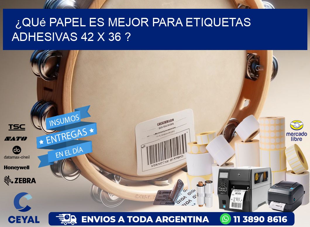 ¿Qué papel es mejor para etiquetas adhesivas 42 x 36 ?