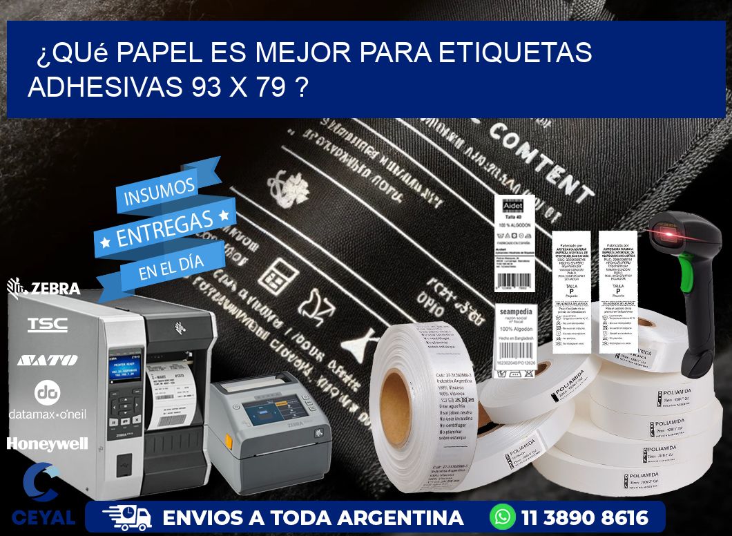 ¿Qué papel es mejor para etiquetas adhesivas 93 x 79 ?
