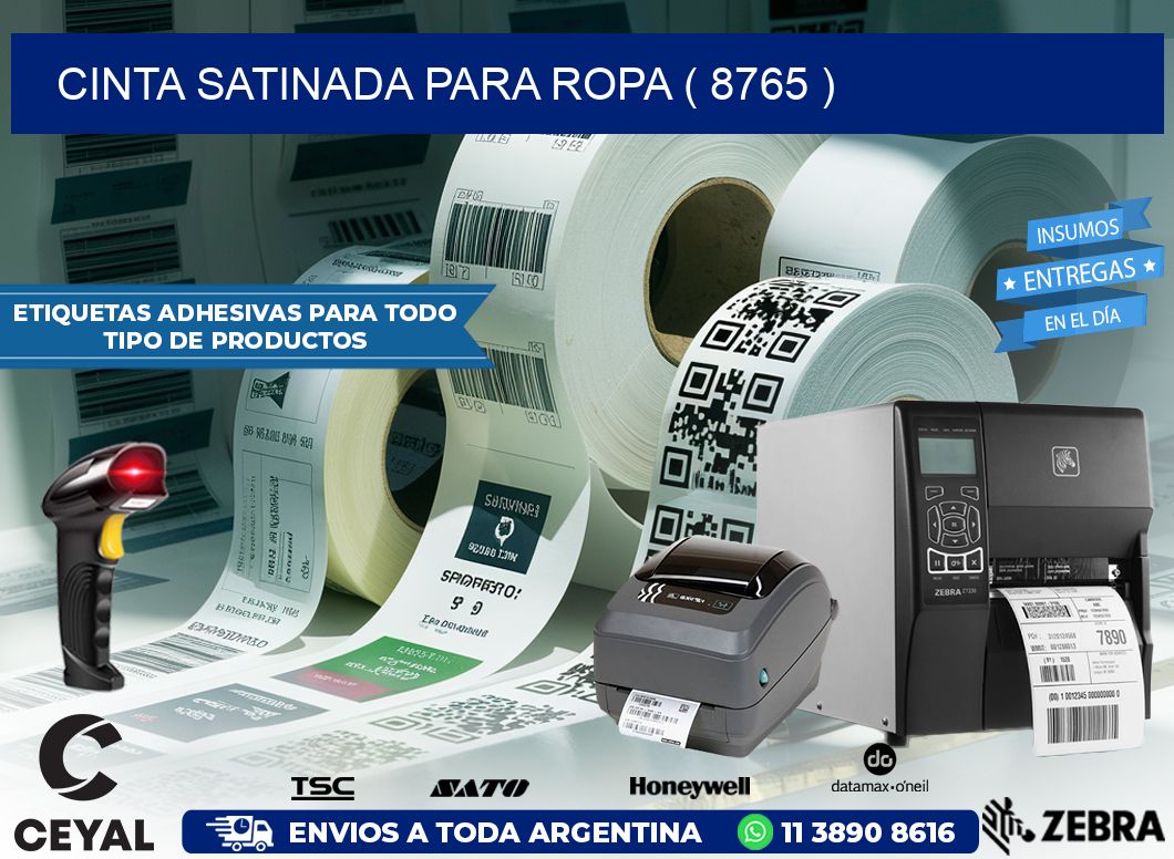 CINTA SATINADA PARA ROPA ( 8765 )