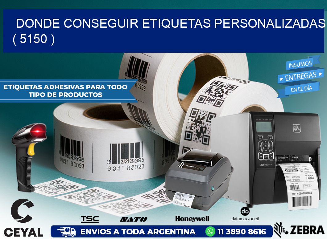 DONDE CONSEGUIR ETIQUETAS PERSONALIZADAS ( 5150 )