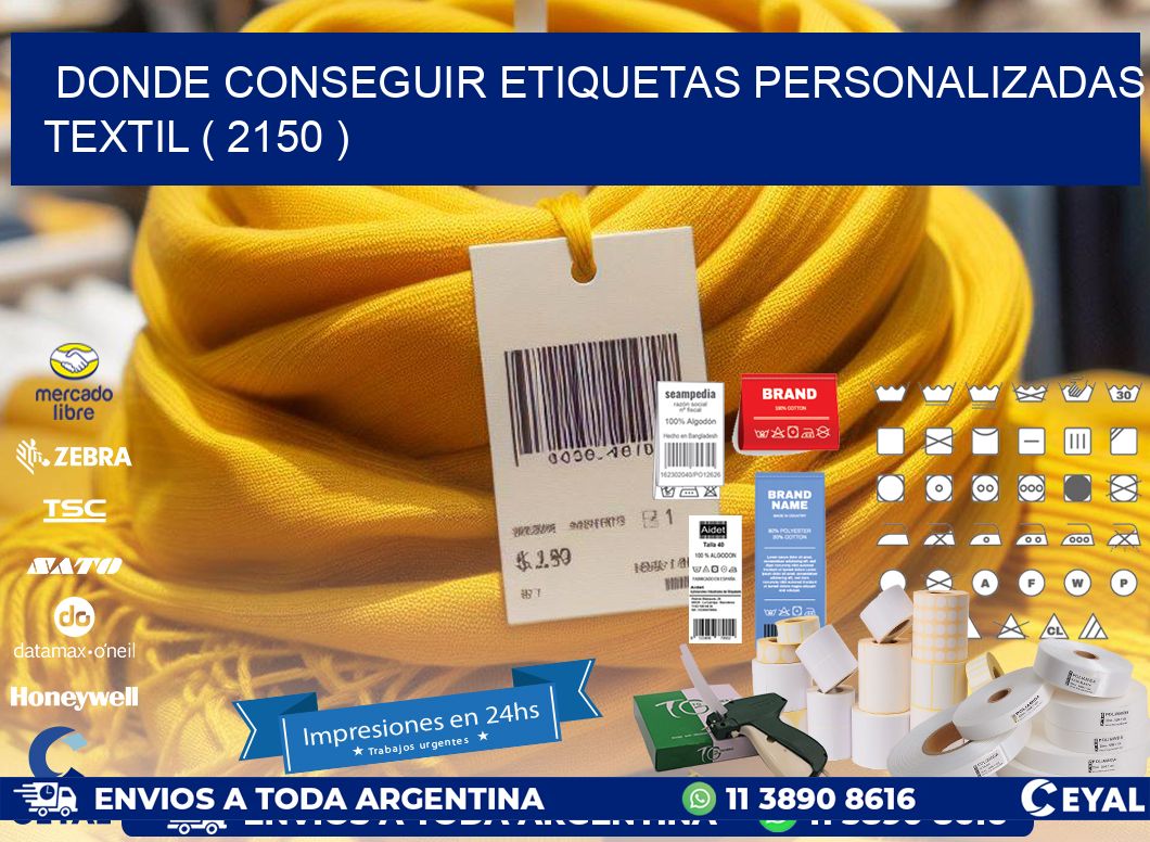 DONDE CONSEGUIR ETIQUETAS PERSONALIZADAS TEXTIL ( 2150 )