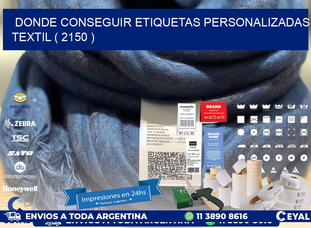 DONDE CONSEGUIR ETIQUETAS PERSONALIZADAS TEXTIL ( 2150 )
