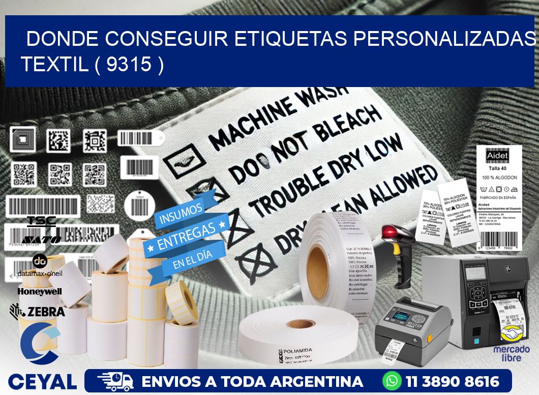 DONDE CONSEGUIR ETIQUETAS PERSONALIZADAS TEXTIL ( 9315 )