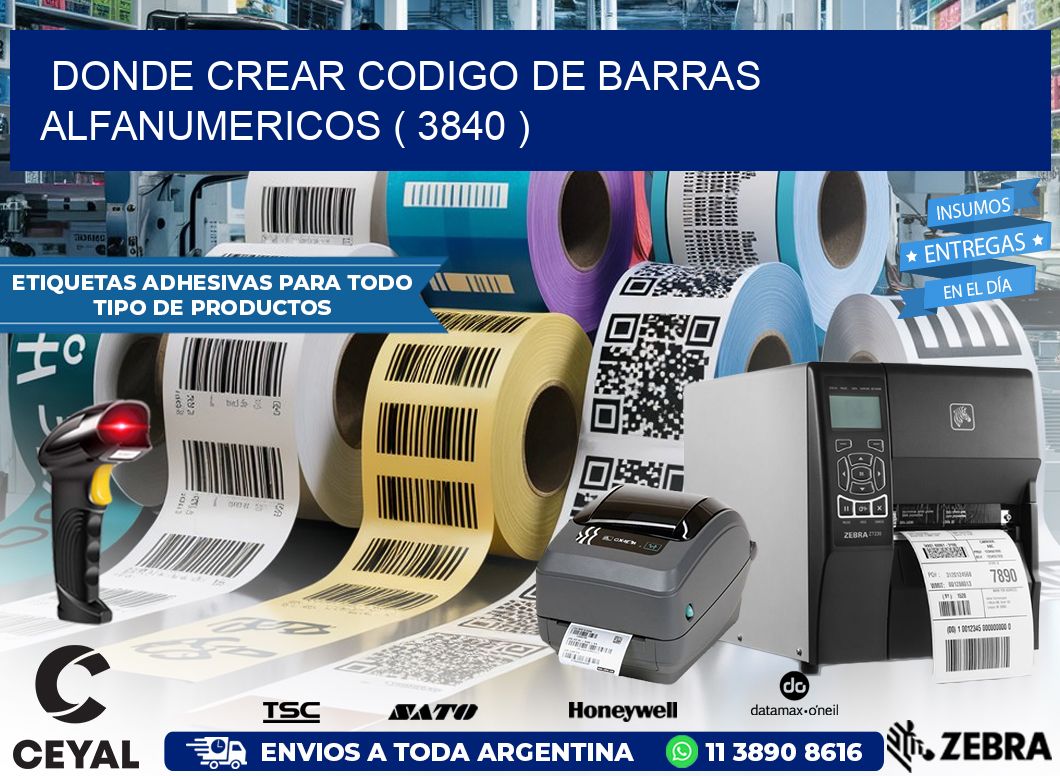 DONDE CREAR CODIGO DE BARRAS ALFANUMERICOS ( 3840 )
