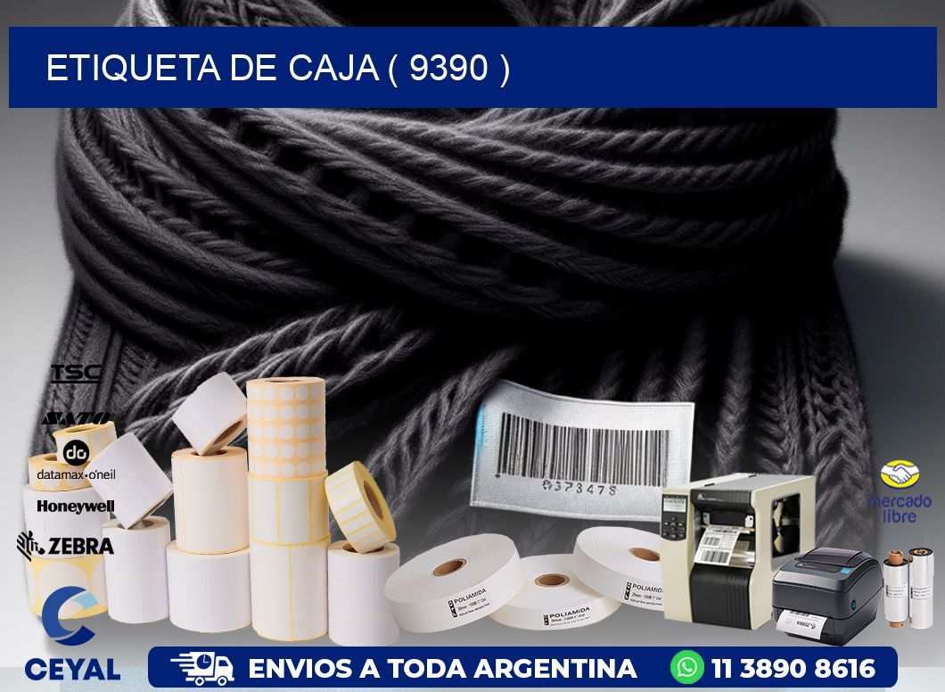 ETIQUETA DE CAJA ( 9390 )