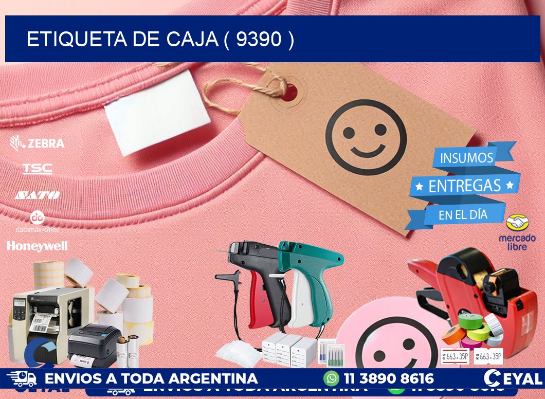 ETIQUETA DE CAJA ( 9390 )
