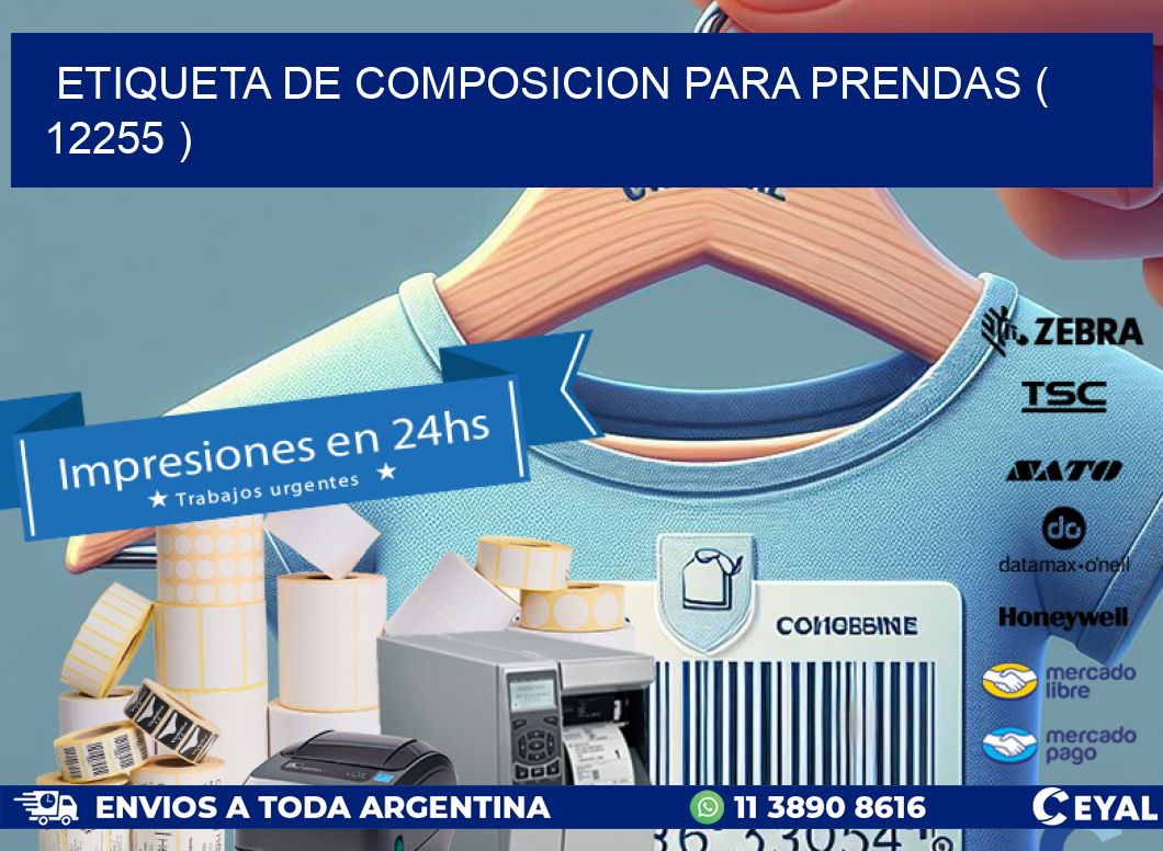 ETIQUETA DE COMPOSICION PARA PRENDAS ( 12255 )