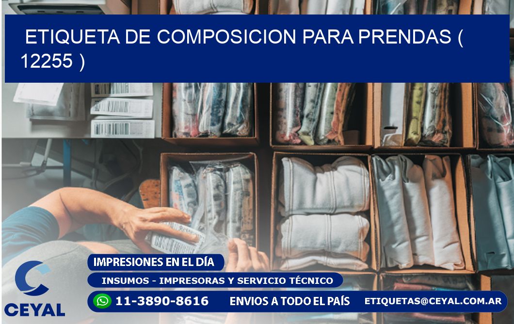 ETIQUETA DE COMPOSICION PARA PRENDAS ( 12255 )